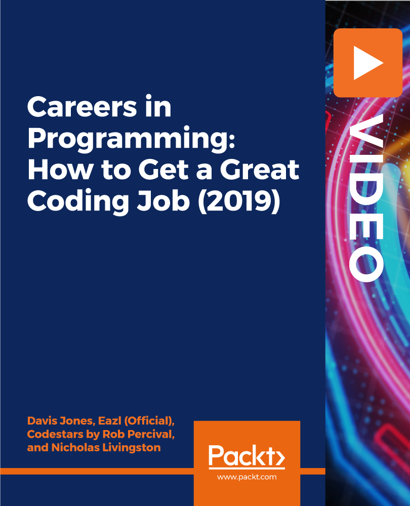 Careers in Programming: How to Get a Great Coding Job (2019)