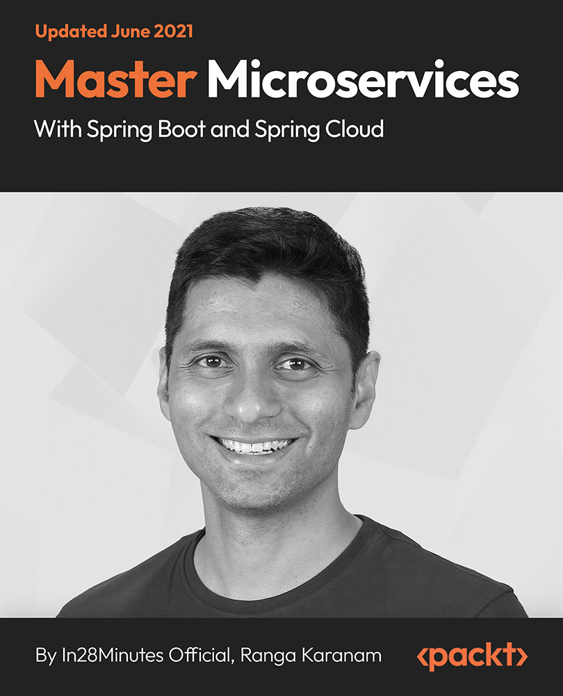 Master Microservices with Spring Boot and Spring Cloud