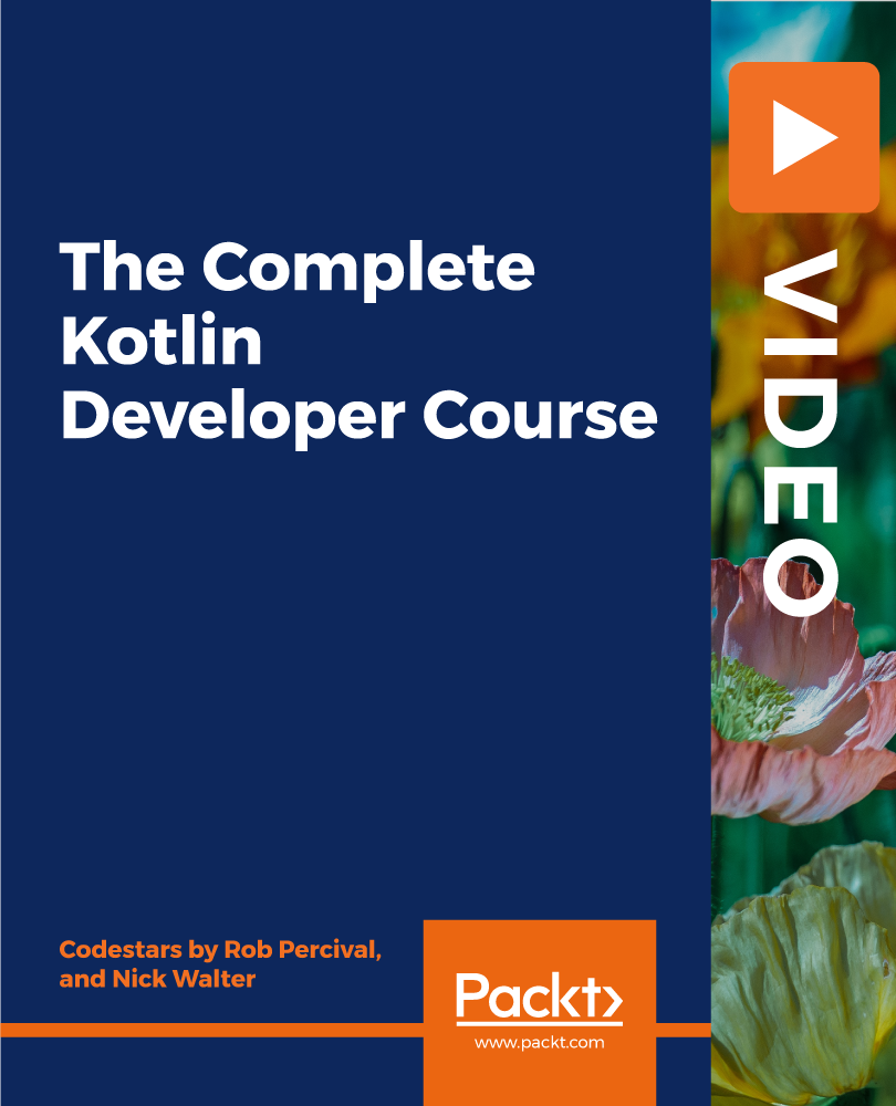 The Complete Kotlin Developer Course