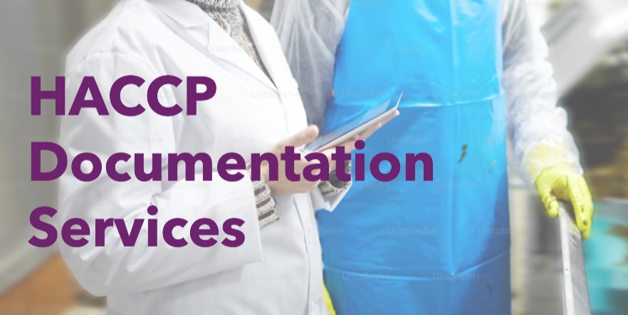 HACCP Documentation Services - Food Safety Consultants