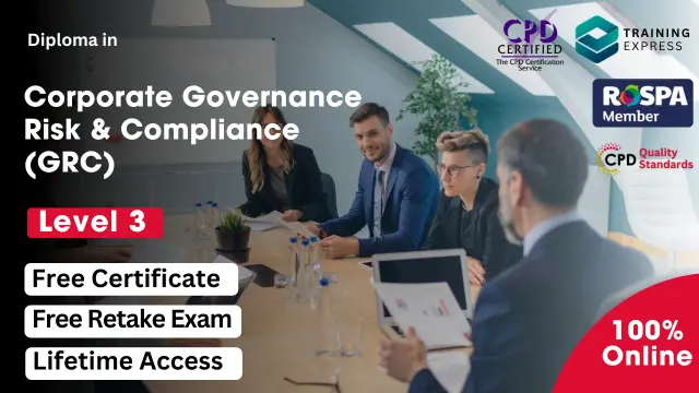 Corporate Governance, Risk & Compliance (GRC) Management Career Track Diploma Course