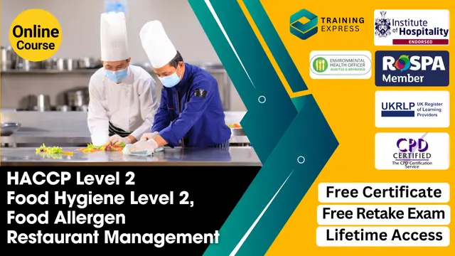 HACCP Level 2 with Food Hygiene Level 2, Food Allergen, and Restaurant Management Course