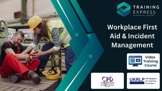 Workplace First Aid & Incident Management Course