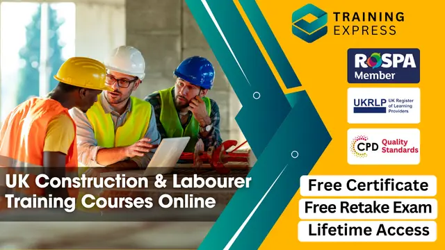 Become a Labourer in UK (Also Covered Preparation for CSCS, SSSTS, SMSTS) Course