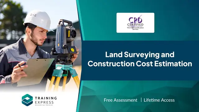 Land Surveying and Construction Cost Estimation Course