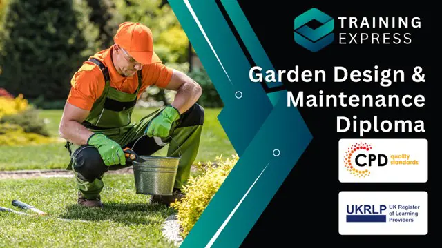 Garden Design & Maintenance Diploma Course