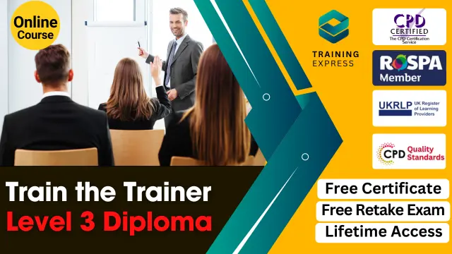 Train the Trainer - Level 3 Diploma Course