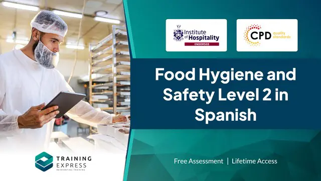 Food Hygiene and Safety Level 2 in Spanish Course