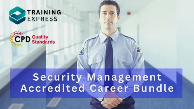 Security Management CPD Accredited Career Bundle Course