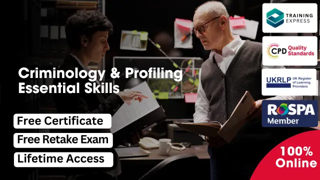 Criminology & Profiling - Essential Skills Course