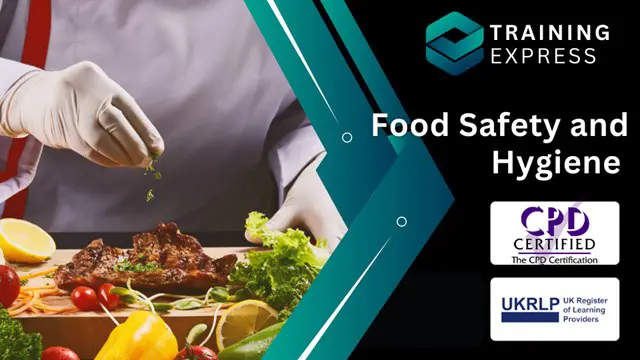 Food Safety and Hygiene - IOH Endorsed, CPD Certified Course