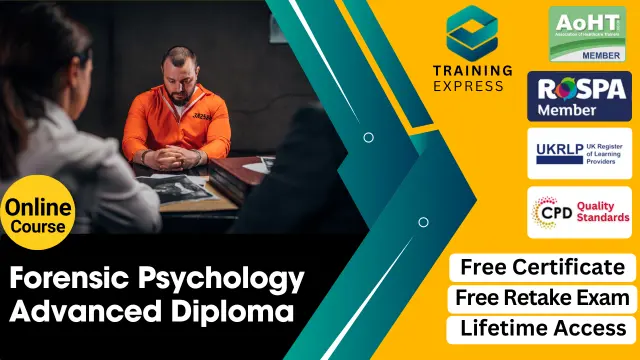 Advanced Diploma in Forensic Psychology - CPD Certified Course