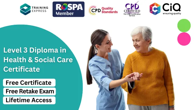 Level 3 Diploma in Health & Social Care Certificate Course