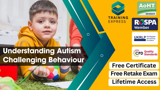 Autism Training & Understanding Challenging Behaviour Course