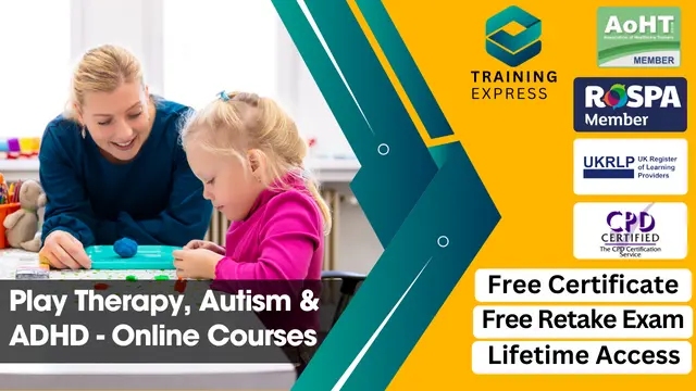 Play Therapy, Autism & ADHD Course