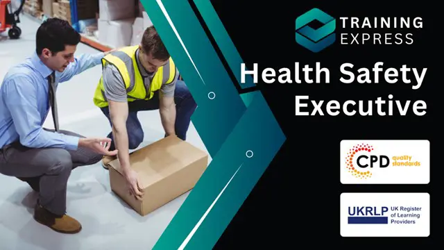 Health Safety Executive (HSE) Course