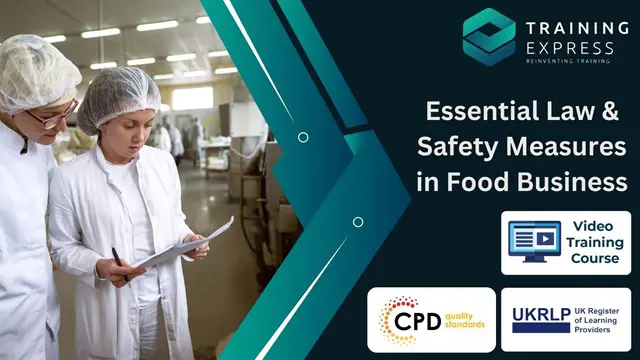 Essential Law & Safety Measures in Food Business Course