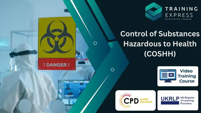 Control of Substances Hazardous to Health (COSHH) Course