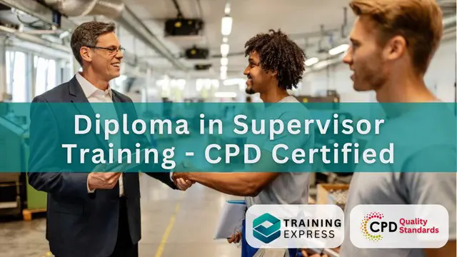 Diploma in Supervisor Training - CPD Certified Course