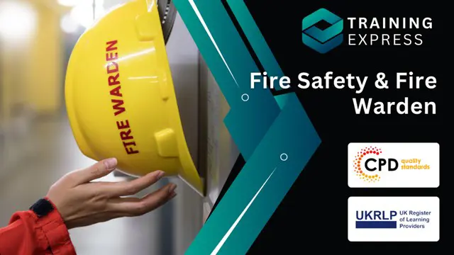 Fire Safety & Fire Warden - CPD Certified Courses