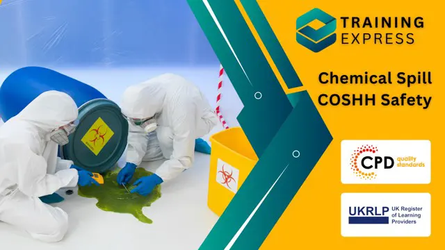 Chemical Spill and COSHH Safety Course