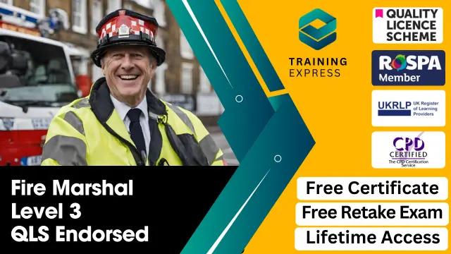 Certificate in Fire Marshal at QLS Level 3 (150 Hours CPD) Course