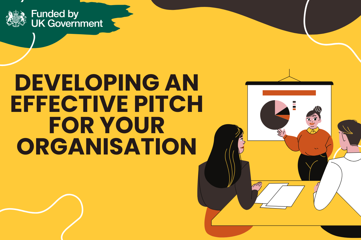 Developing an effective pitch for your organisation