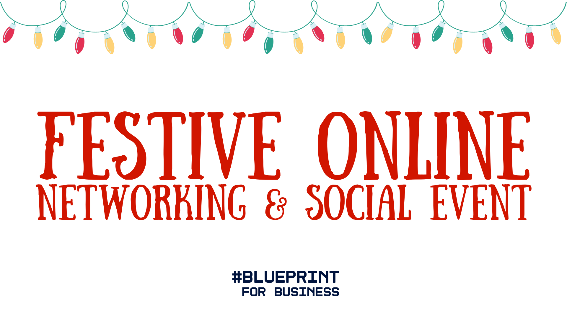 Festive Online Networking & Social Event