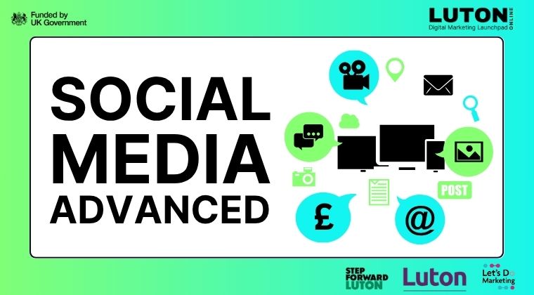 Social Media Advanced – Levelling Up