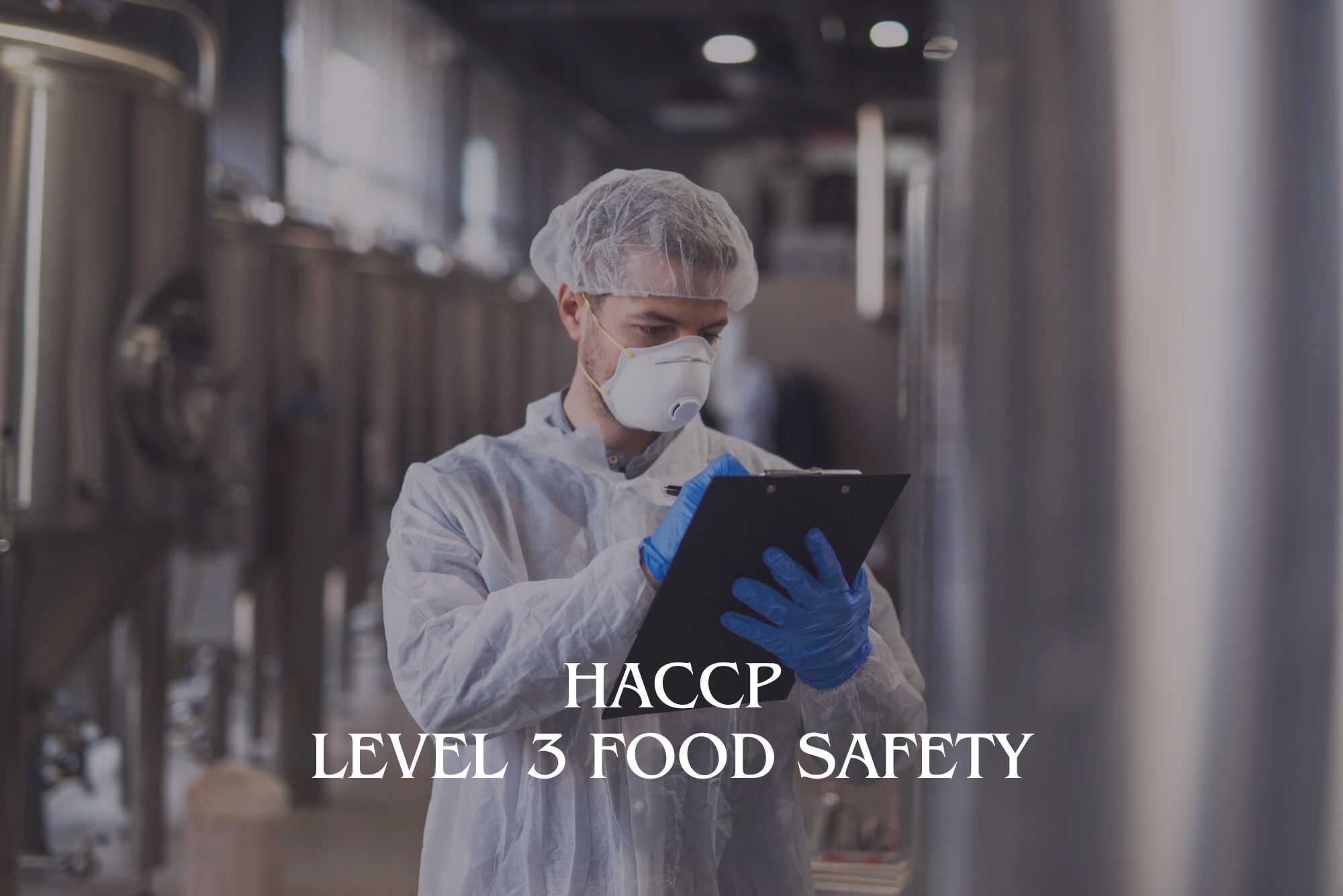 HACCP Level 3 Food Safety