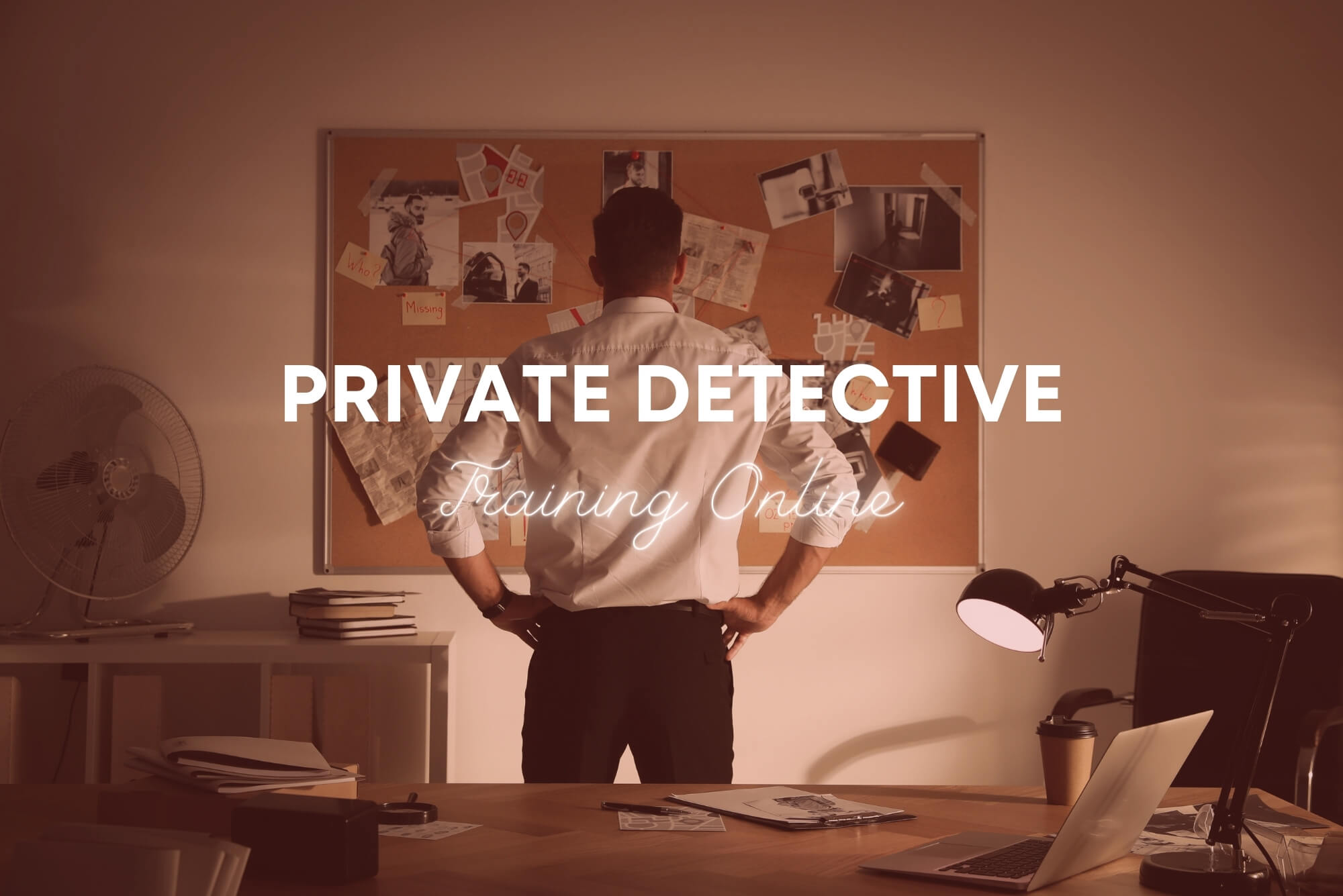 Private Detective Training