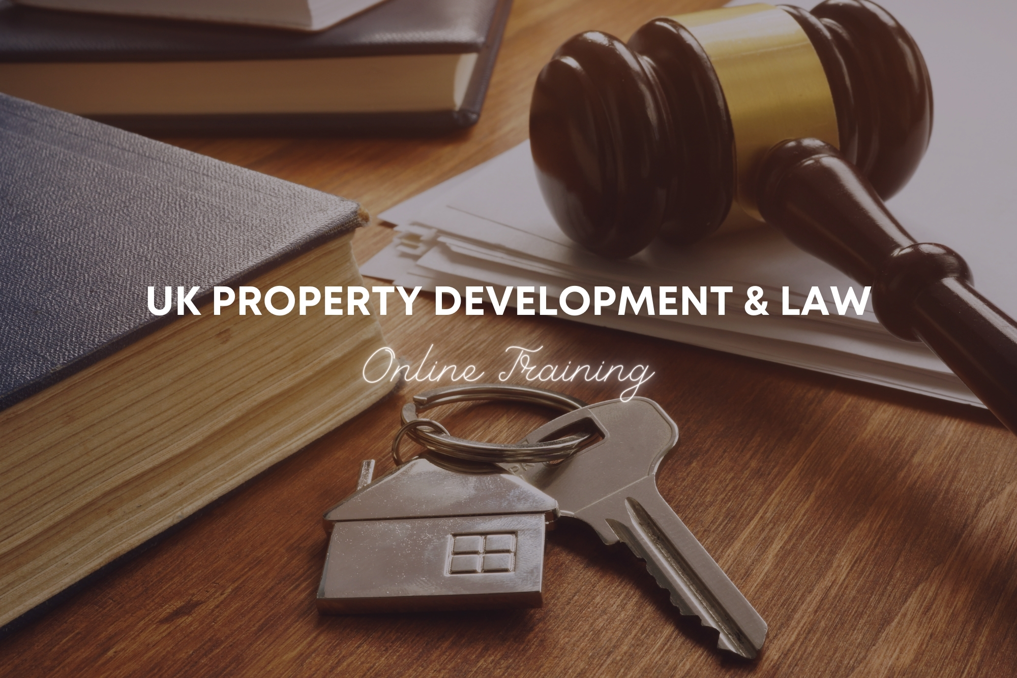 UK Property Development & Law