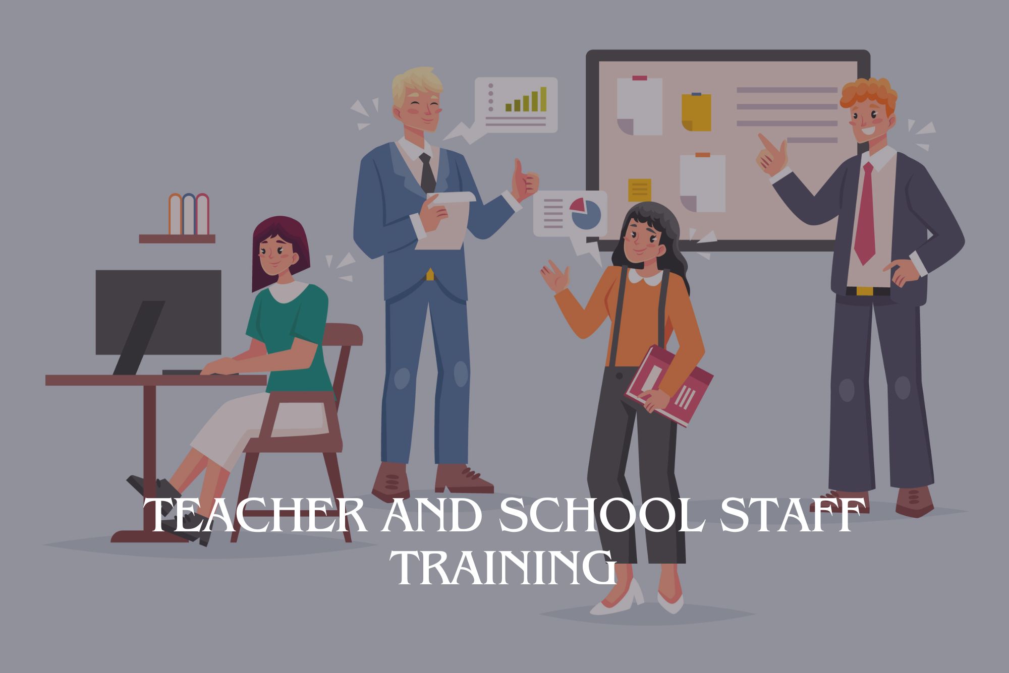 Teacher and School Staff Training Course