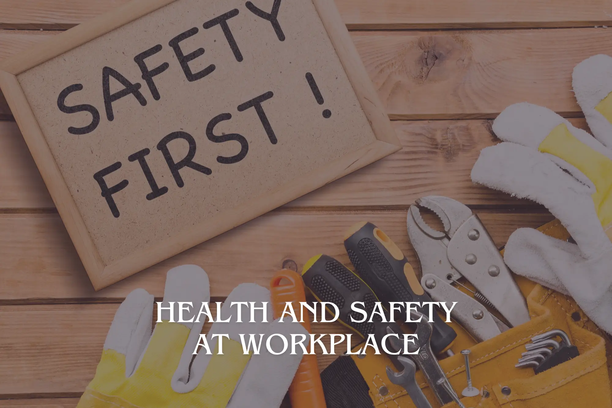 Health and Safety at Workplace