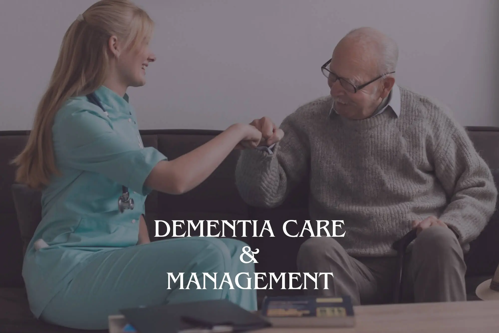 Dementia Care & Management