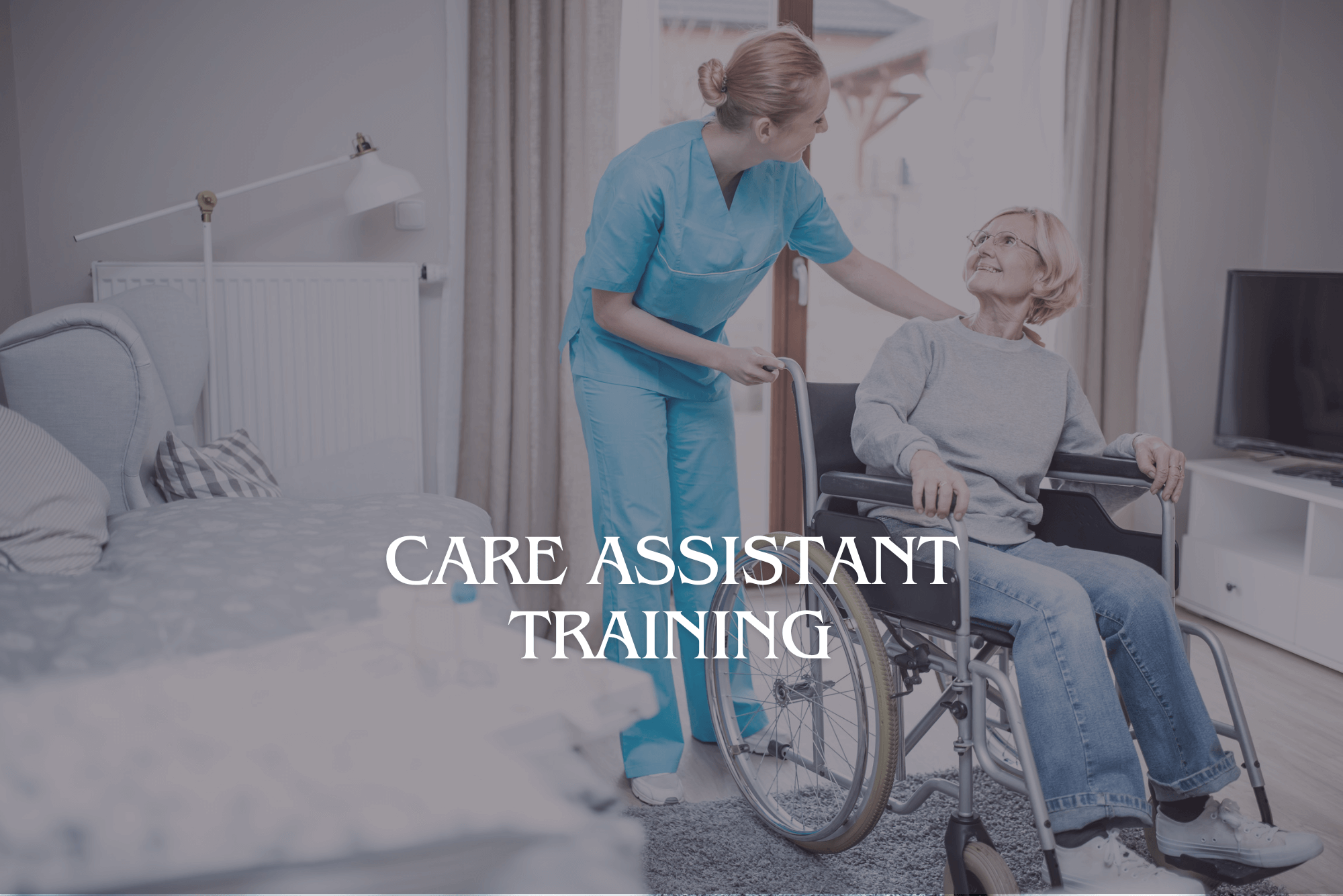 Care Assistant Training