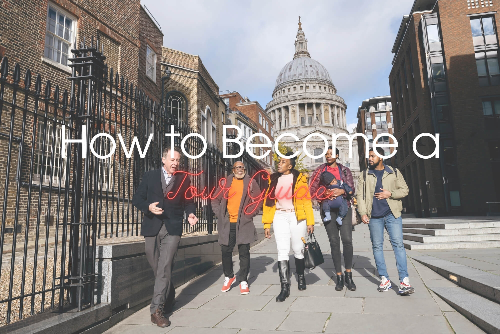 How to Become a Tour Guide