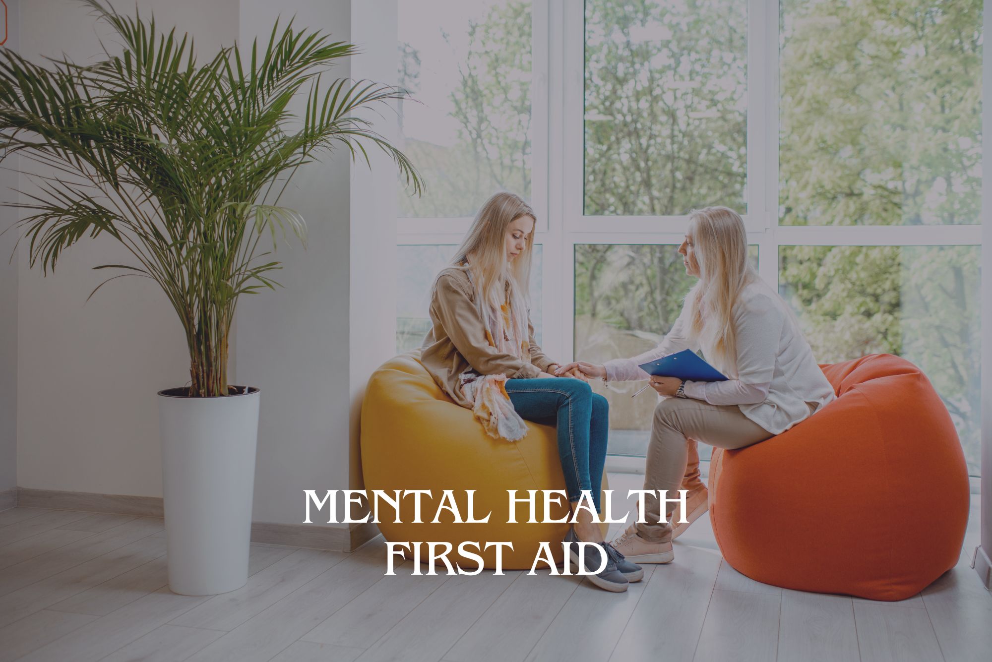 Mental Health First Aid