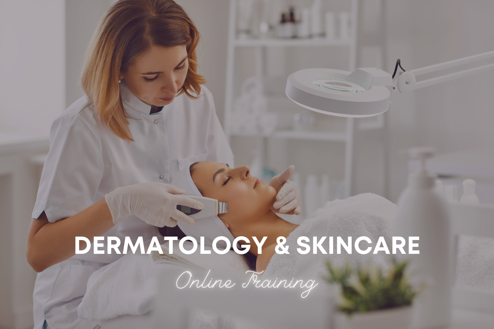 Dermatology & Skincare