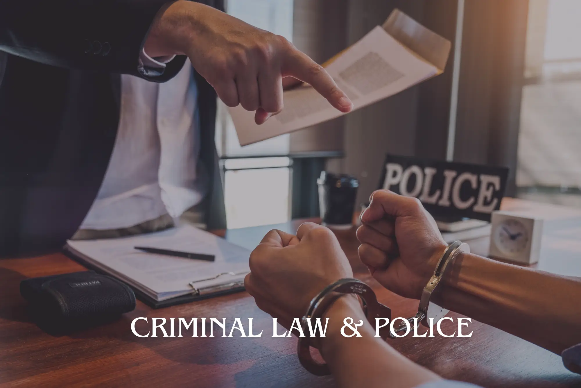 Criminal Law & Police