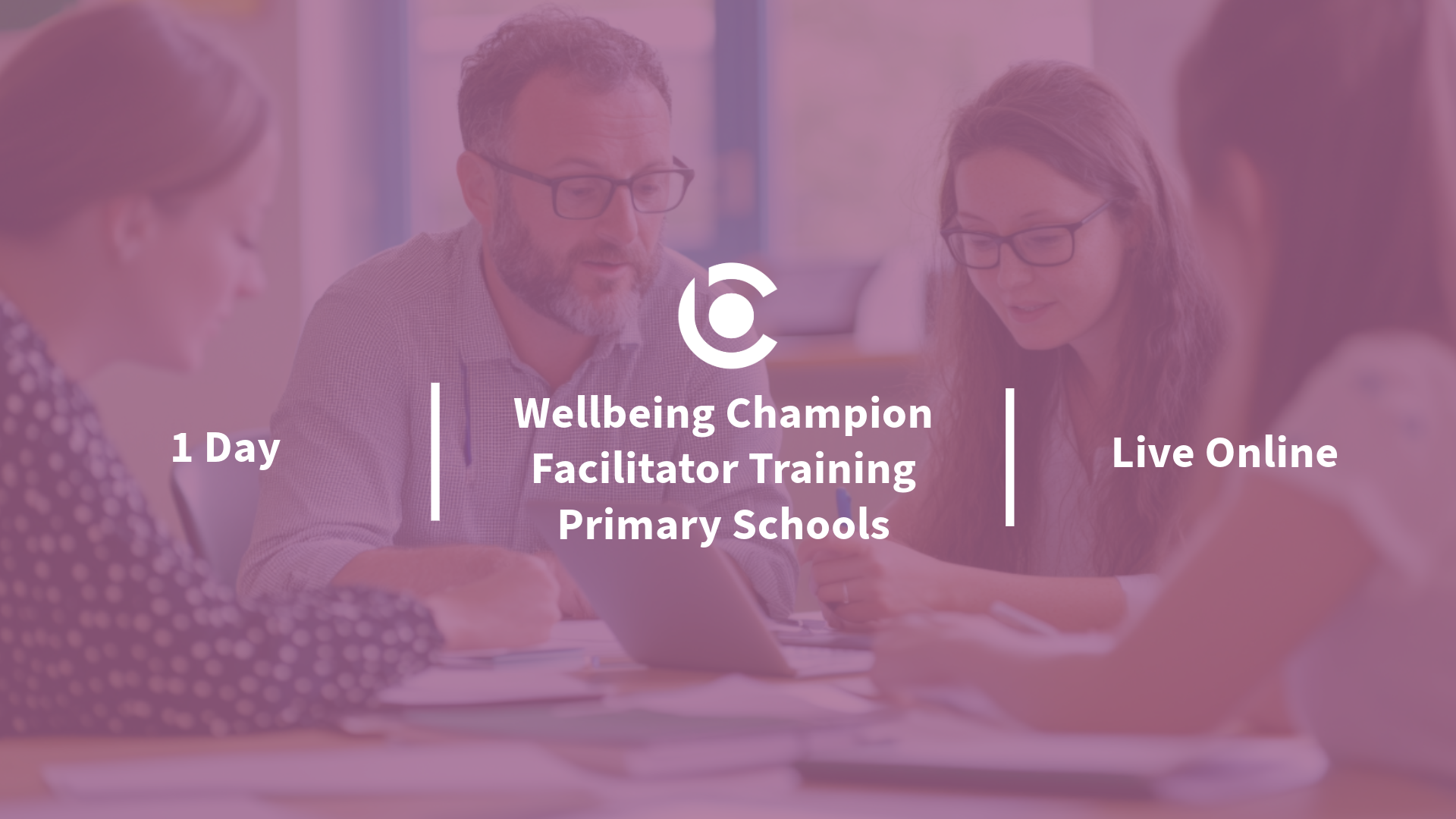 Wellbeing Champion Facilitator Training - Primary Schools