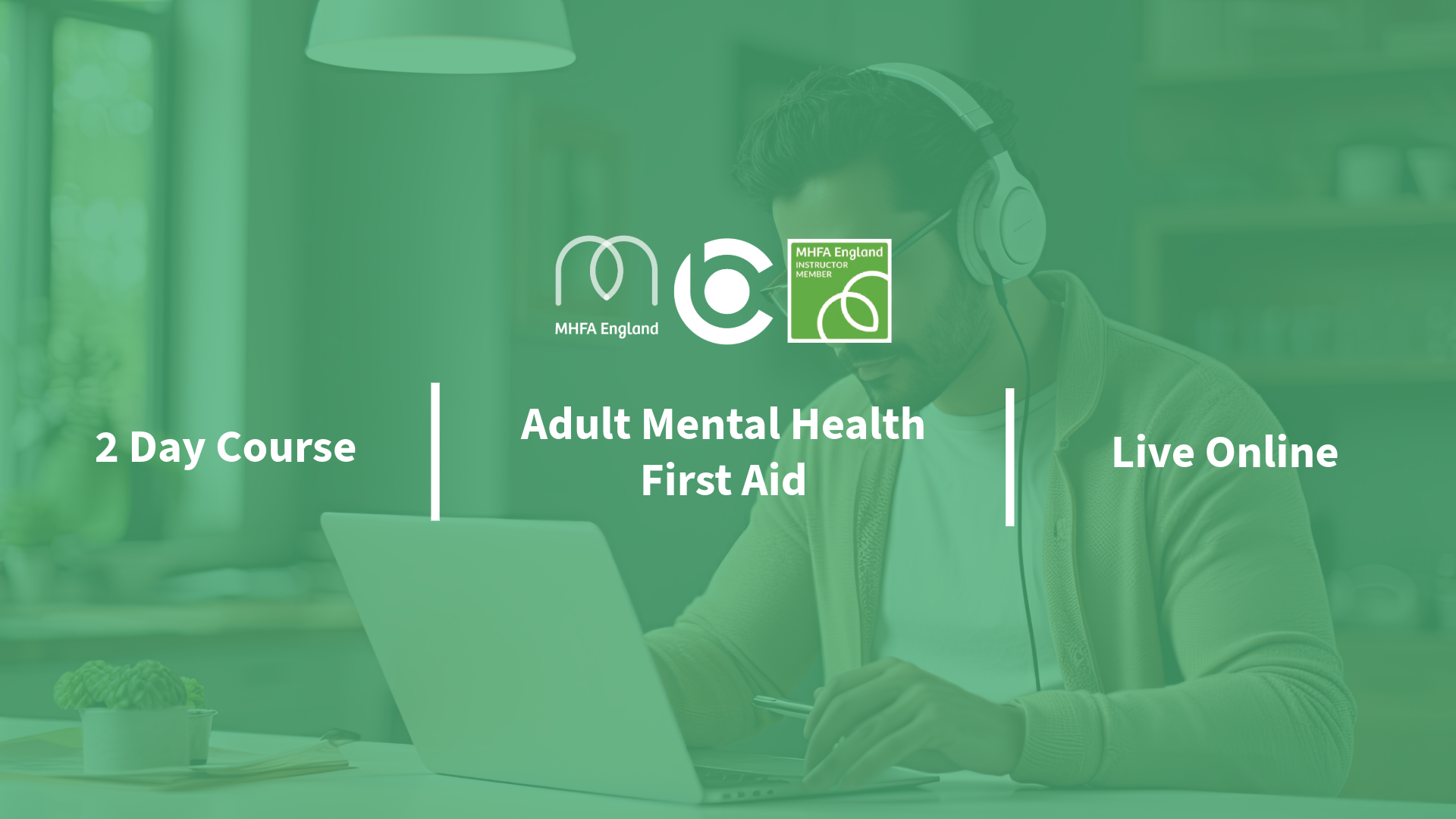 MHFA® Adult Mental Health First Aid Two-Day Course