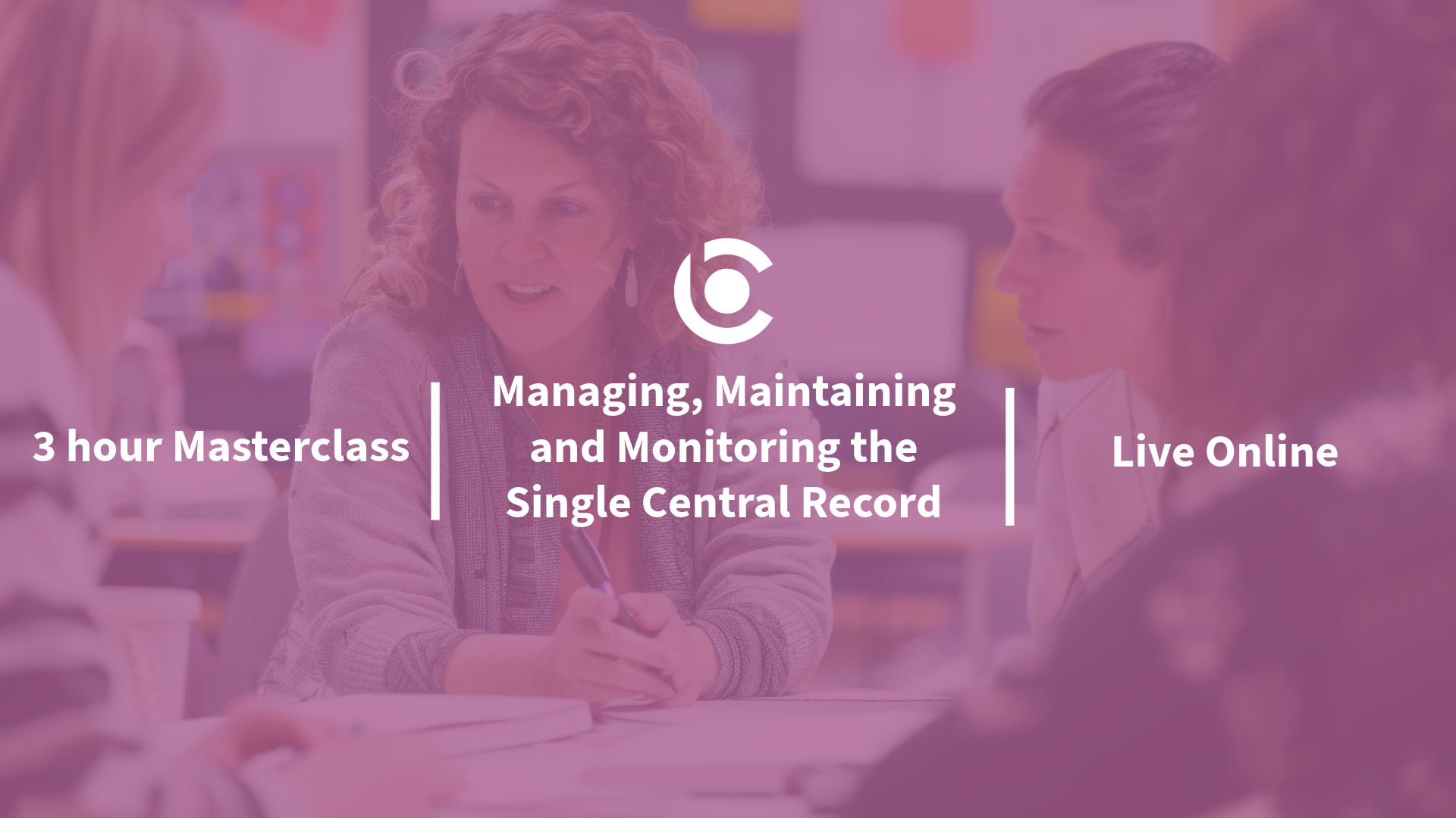 Managing, Maintaining and Monitoring the Single Central Record