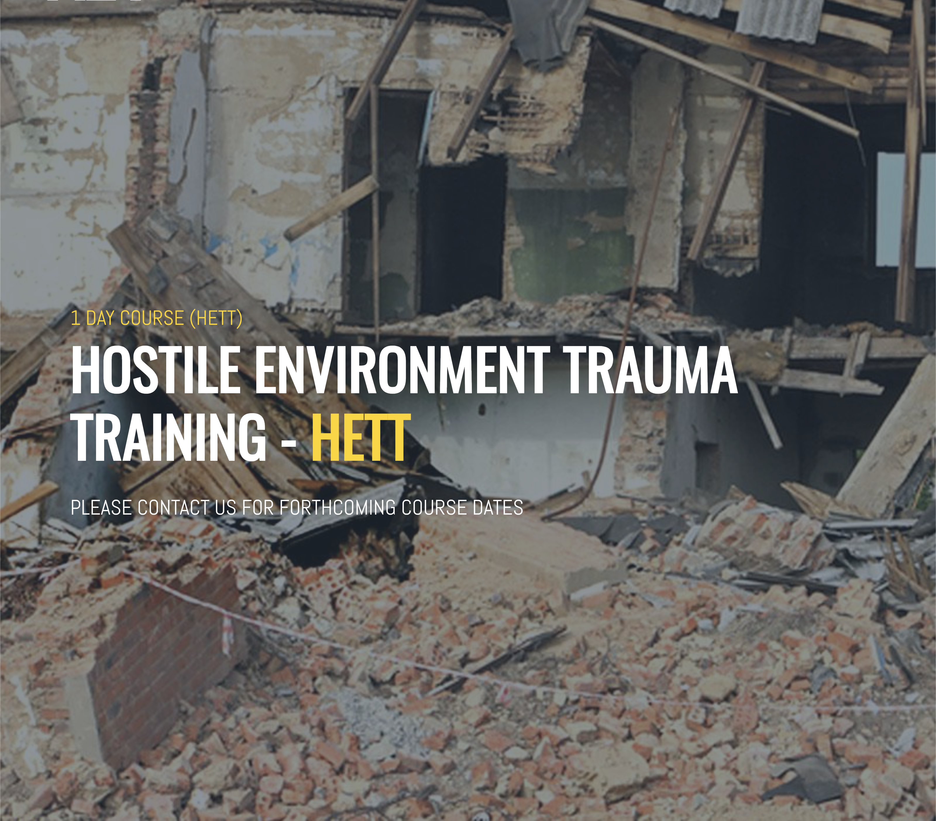 HOSTILE ENVIRONMENT TRAUMA TRAINING - HETT