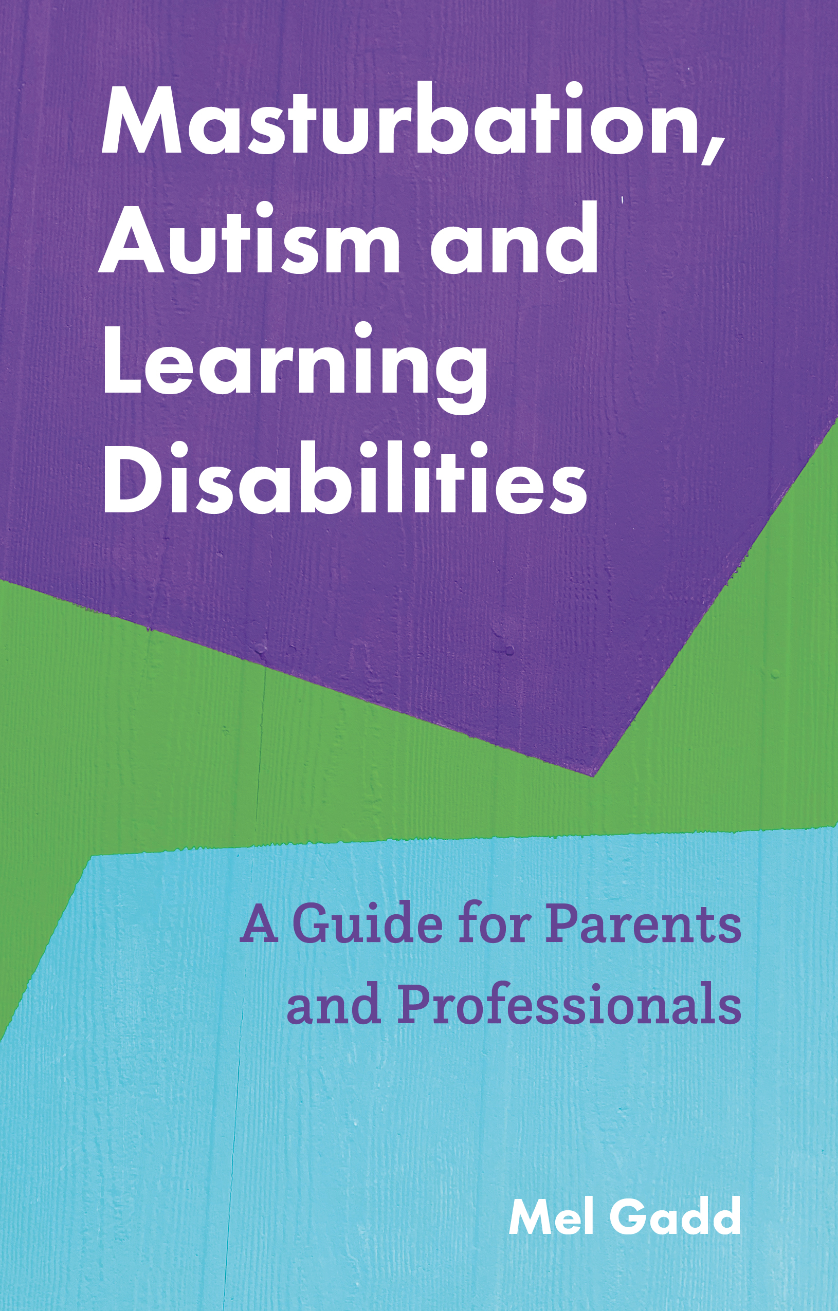 Masturbation, Autism and Learning Disabilities - Open Course