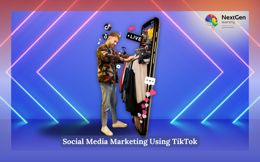 Social Media Marketing Using TikTok Course