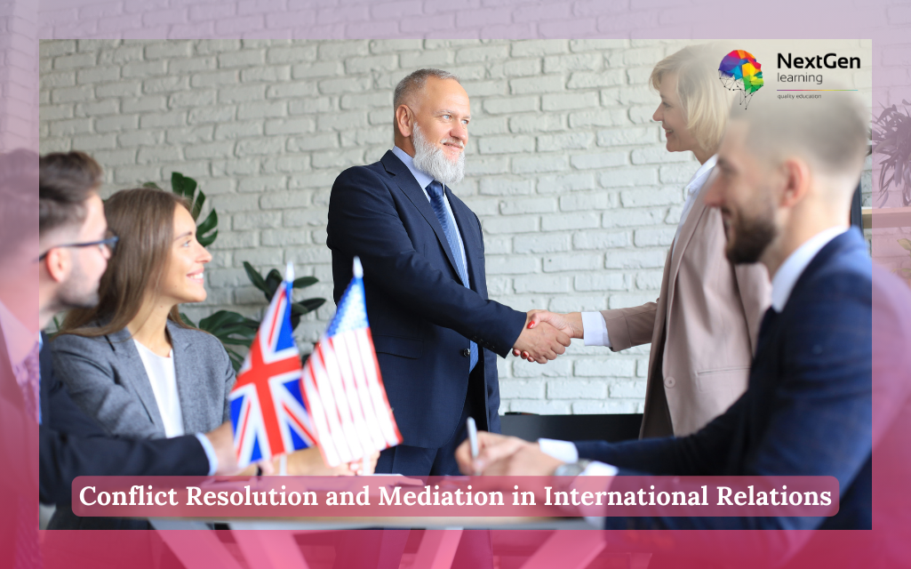 Conflict Resolution and Mediation in International Relations Course