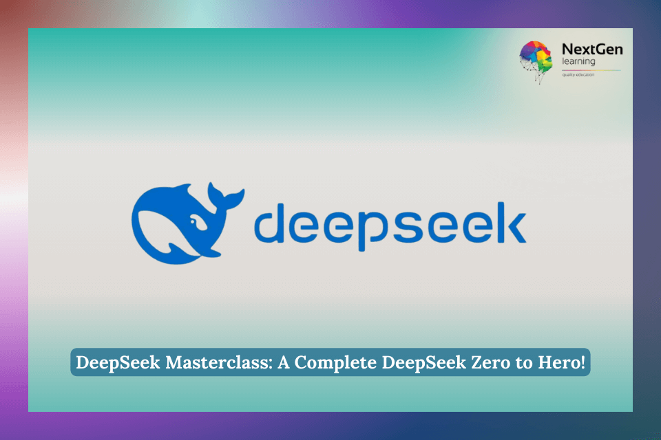 DeepSeek Artificial Intelligence: Zero to Hero Masterclas