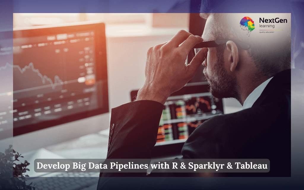 Develop Big Data Pipelines with R & Sparklyr & Tableau Course