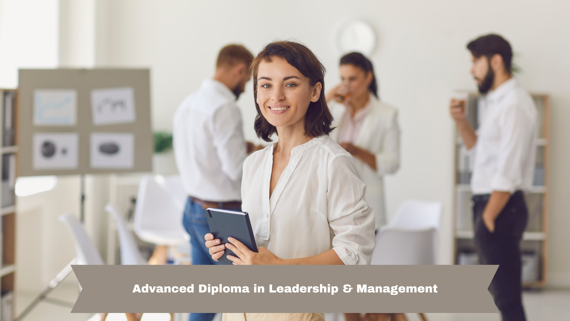 Advanced Diploma in Leadership & Management